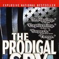 Cover Art for 9780307765406, The Prodigal Spy by Joseph Kanon