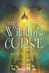 Cover Art for 9780330426053, The Wildkin's Curse by Kate Forsyth