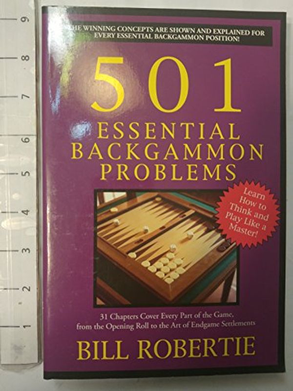 Cover Art for 9781580421386, 501 Essential Backgammon Problems by Bill Robertie