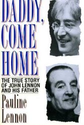 Cover Art for 9780207169960, Daddy Come Home by Pauline Lennon