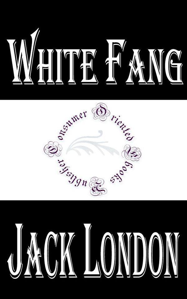 Cover Art for 1230000244756, White Fang by Jack London