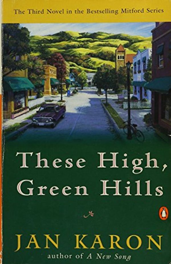 Cover Art for 9780733608988, These High Green Hills by Jan Karon