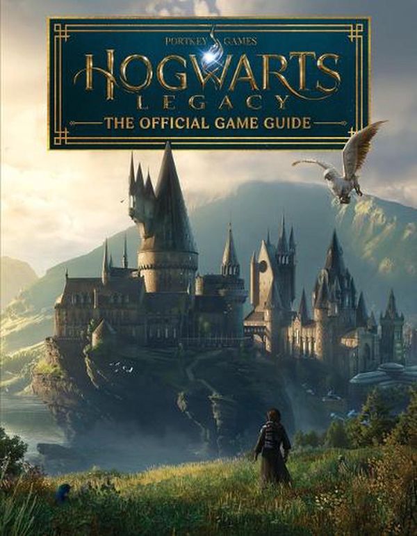 Cover Art for 9781338767650, Hogwarts Legacy: The Official Game Guide by Paul Davies
