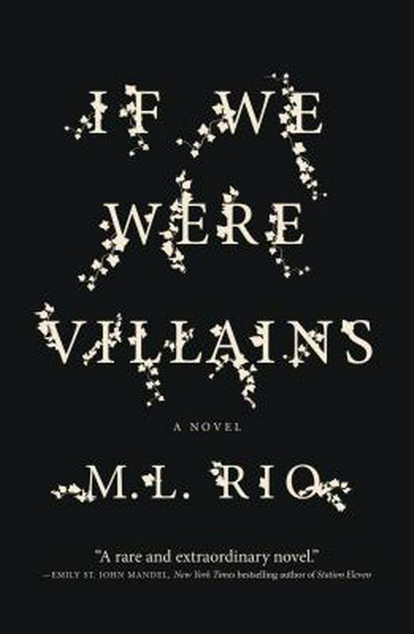 Cover Art for 9781250095299, If We Were Villains by M. L. Rio