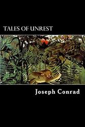 Cover Art for 9781481204934, Tales of Unrest by Joseph Conrad