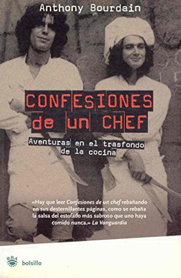 Cover Art for 9788478713738, Confesiones de un chef/ Kitchen Confidential (Spanish Edition) by Anthony Bourdain