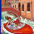 Cover Art for 9782747031998, FAUSSE NOTE A VENISE by Gordon Korman