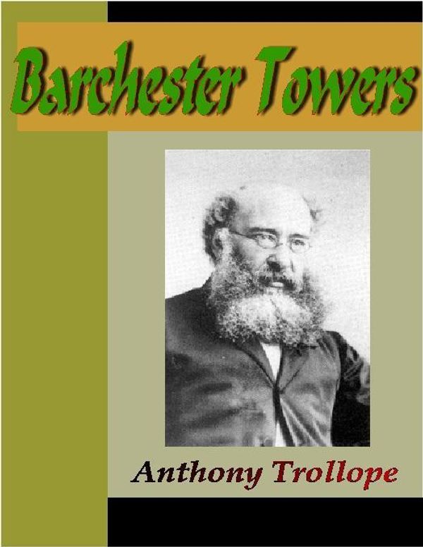 Cover Art for 9781595473783, Barchester Towers by Anthony Trollope