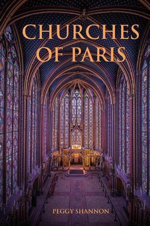 Cover Art for 9781788841016, Churches of Paris by Peggy Shannon