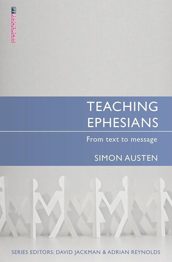 Cover Art for 9781845506841, Teaching Ephesians by Simon Austen