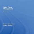 Cover Art for 9780415534611, Sales Force Management by Mark W. Johnston