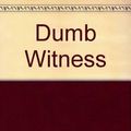 Cover Art for 9780753165898, Dumb Witness by Agatha Christie