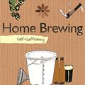 Cover Art for 9781847734600, Self-sufficiency Home Brewing by John Parkes