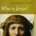 Cover Art for 9781570033384, Who is Jesus? by Leander E. Keck