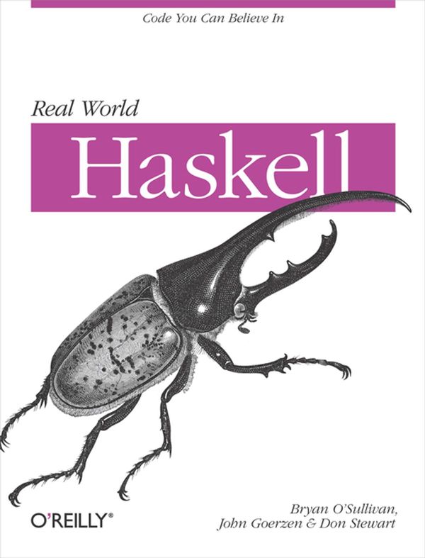 Cover Art for 9780596554309, Real world Haskell by Bryan O'Sullivan, John Goerzen, Donald Bruce Stewart