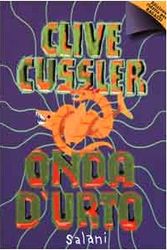 Cover Art for 9788877829849, Onda d'urto by Clive Cussler