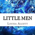 Cover Art for 9781975663254, Little Men by Louisa May Alcott