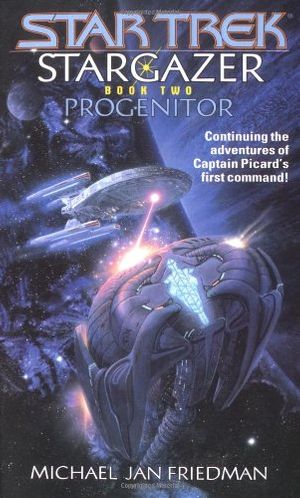 Cover Art for 9780743427944, Progenitor (Star Trek: Stargazer) by Friedman, Michael Jan