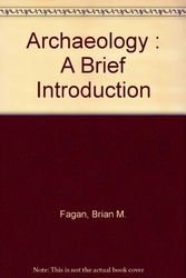 Cover Art for 9780316259941, Archaeology : A Brief Introduction by Brian M. Fagan