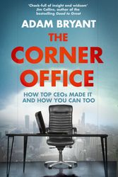 Cover Art for 9780007432073, The Corner Office by Adam Bryant