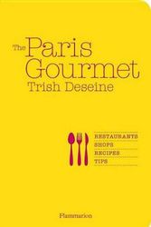 Cover Art for 9782080201560, The Paris Gourmet by Trish Deseine