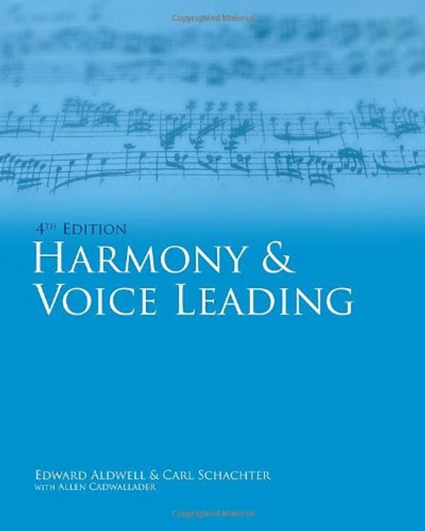 Cover Art for 9780155315198, Harmony and Voice Leading by Edward Aldwell, Carl Schachter