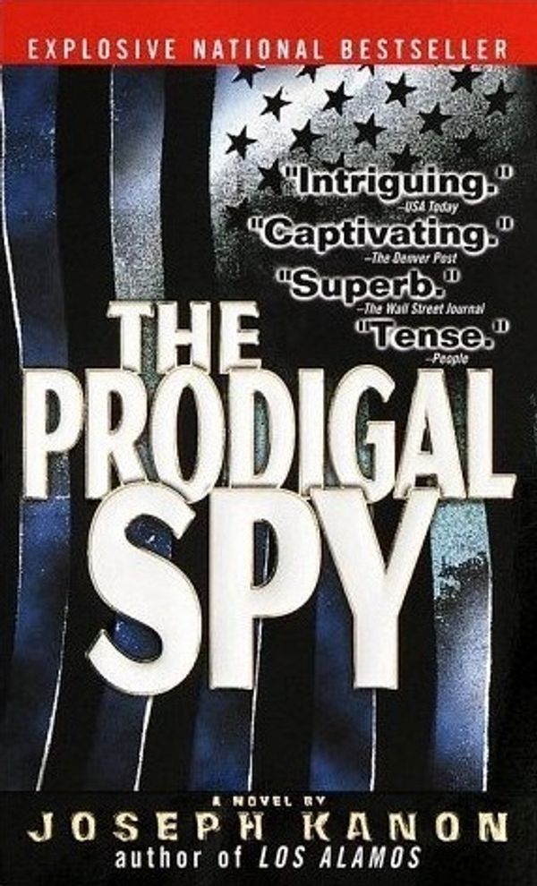 Cover Art for 9780440225348, The Prodigal Spy by Joseph Kanon