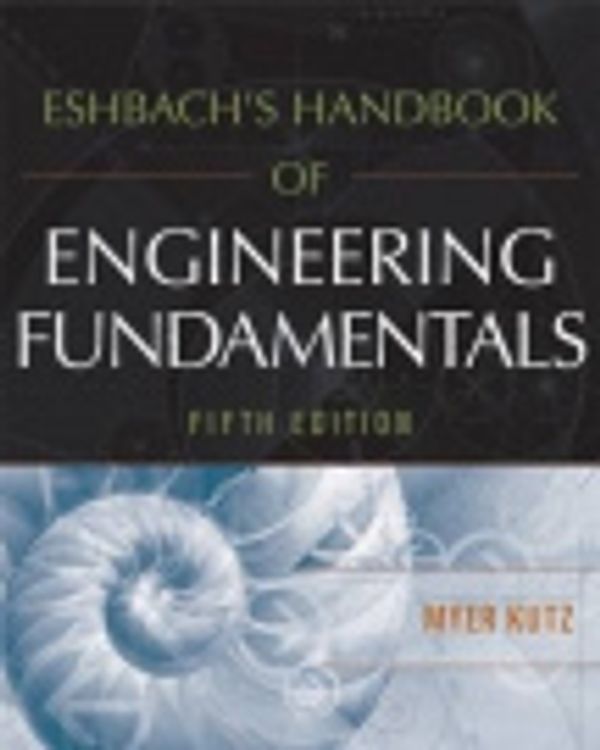 Cover Art for 9780470432754, Eshbach's Handbook of Engineering Fundamentals by Myer Kutz