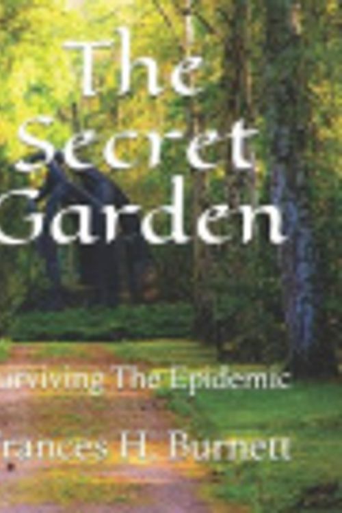 Cover Art for 9798731854726, The Secret Garden by Frances Hodgson Burnett