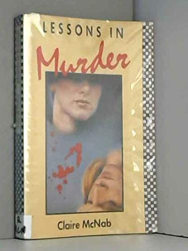 Cover Art for 9780044421993, Lessons in Murder by Claire McNab