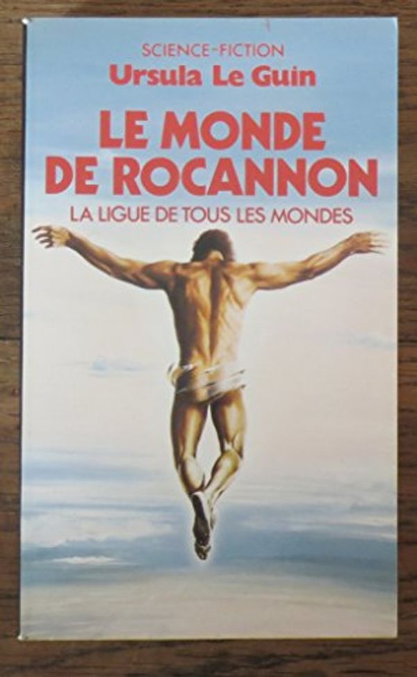 Cover Art for 9782266019354, La ligue de tous les monde : Le monde de Rocannon : Collection :science fiction pocket n° 5252 by Ursula Kroeber Le Guin