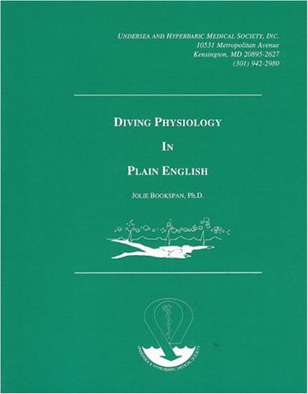 Cover Art for 9780930406134, Diving Physiology in Plain English by Jolie Bookspan