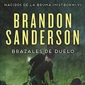 Cover Art for 9788490708750, Brazales de Duelo (Nacidos de la bruma [Mistborn] 6) by Brandon Sanderson