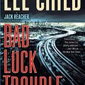 Cover Art for 9781984818959, Bad Luck and TroubleJack Reacher by Lee Child