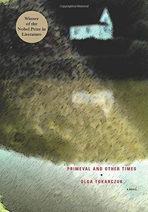 Cover Art for 9781699167076, Primeval and Other Times by Olga Tokarczuk