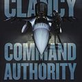 Cover Art for 9788817079525, Command authority by Tom Clancy