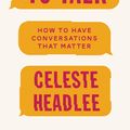 Cover Art for 9780062669001, We Need to Talk by Celeste Headlee