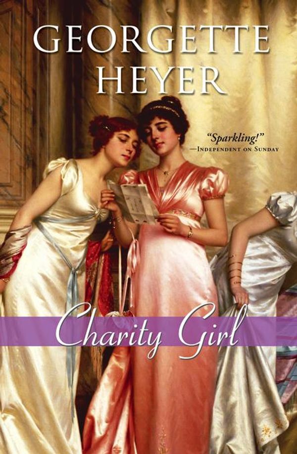 Cover Art for 9781402232329, Charity Girl by Georgette Heyer