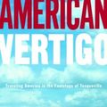 Cover Art for B000SESEGK, American Vertigo: Traveling America in the Footsteps of Tocqueville by Bernard-Henri Levy