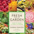 Cover Art for 9780789324573, Fresh from the Garden by Sarah Raven