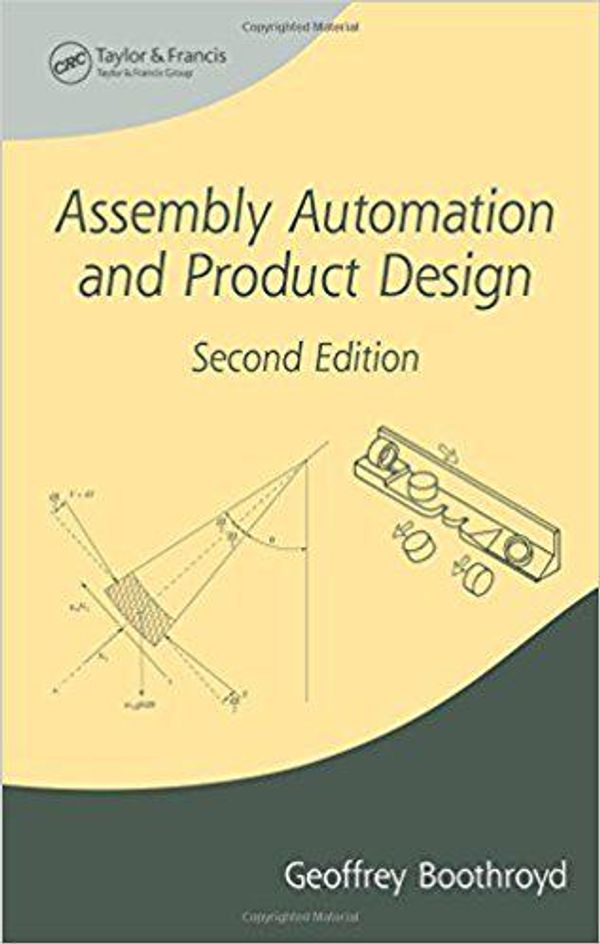 Cover Art for 9781574446432, Assembly Automation and Product Design by Geoffrey Boothroyd