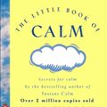 Cover Art for 9780140285260, The Little Book Of Calm by Paul Wilson