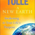 Cover Art for 9780525948025, A New Earth by Eckhart Tolle