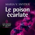 Cover Art for 9782280316224, Le poison écarlate by Maria V Snyder