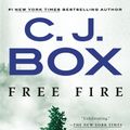 Cover Art for 9780735211940, Free Fire by C. J. Box