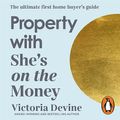 Cover Art for B0C4B9JQGF, Property with She’s on the Money by Victoria Devine