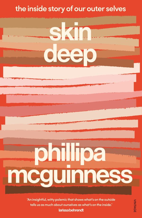 Cover Art for 9781760898731, Skin Deep: The inside story of our outer selves by Phillipa McGuinness