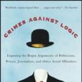 Cover Art for 9780071446433, Crimes Against Logic by Jamie Whyte