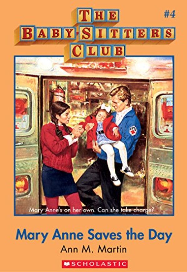 Cover Art for B009KVGYKA, The Baby-Sitters Club #4: Mary Anne Saves the Day by Ann M. Martin, Ann M. Martin