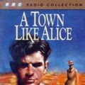 Cover Art for 9780563381365, A Town Like Alice by Nevil Shute